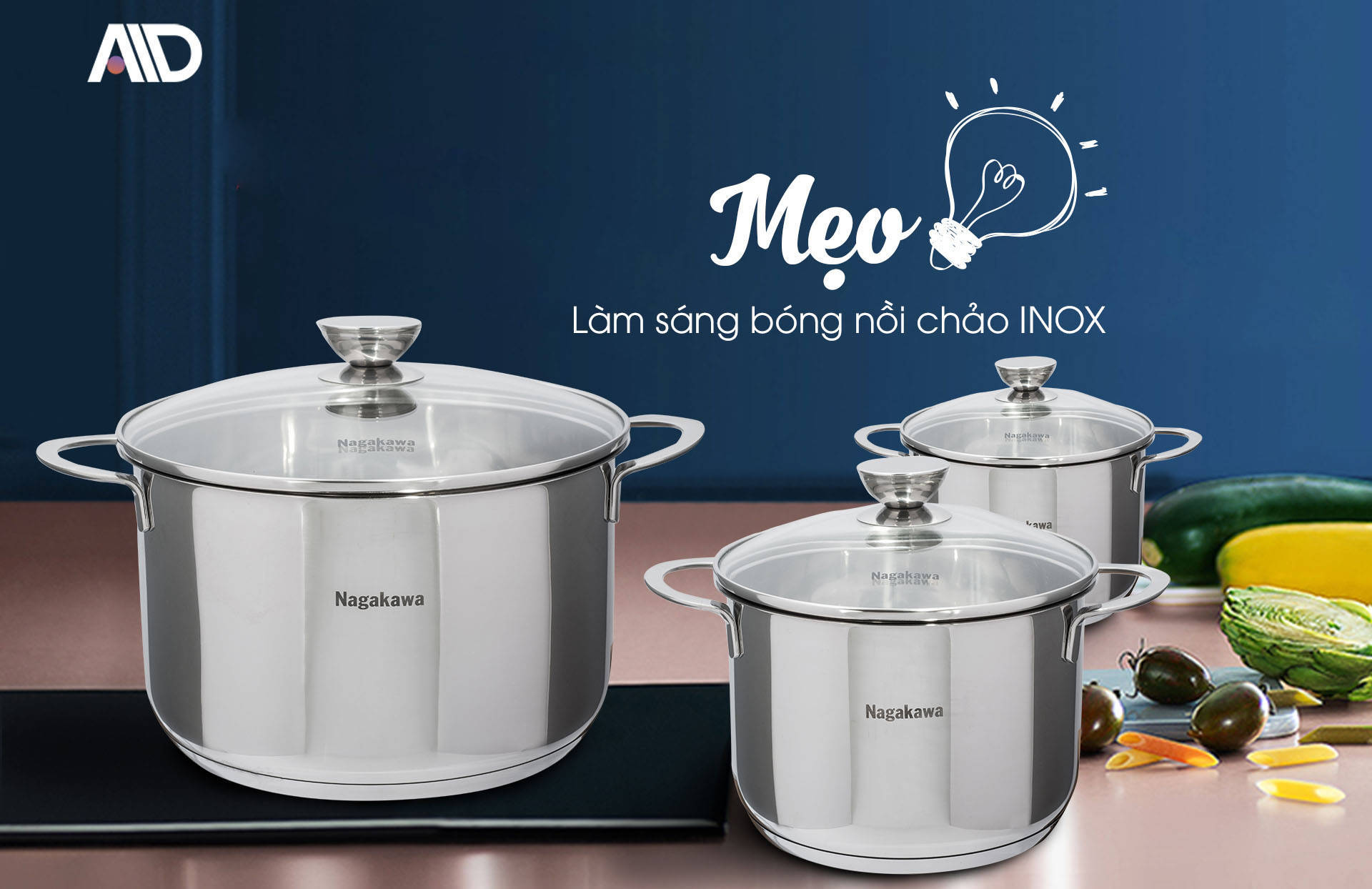 Mẹo hô biến nồi chảo inox cũ trở nên sáng bóng như mới