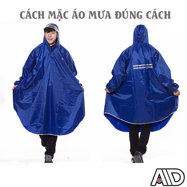 Hướng dẫn cách mặc áo mưa đúng cách